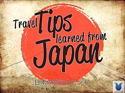 10 Lời Khuyên Hữu Ích Cho Người Lần Đầu Du Lịch Nhật Bản